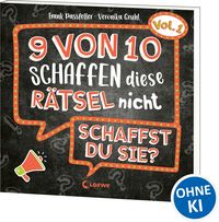 Produktbild: 9 von 10 schaffen diese R&auml;tsel nicht - schaffst du sie? - Vol. 1