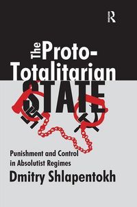 Produktbild: Shlapentokh, D: The Proto-totalitarian State