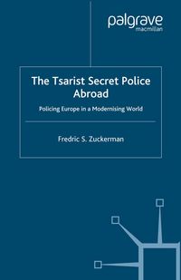 Produktbild: The Tsarist Secret Police Abroad