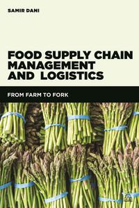 Produktbild: Dani, S: Food Supply Chain Management and Logistics
