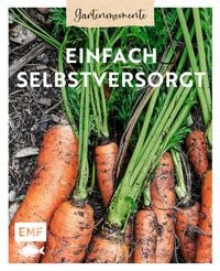 Produktbild: Gartenmomente: Einfach selbstversorgt