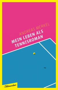Produktbild: Mein Leben als Tennisroman