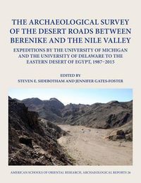 Produktbild: The Archaeological Survey of the Desert Roads between Berenike and the Nile Valley