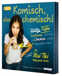 Komisch, alles chemisch