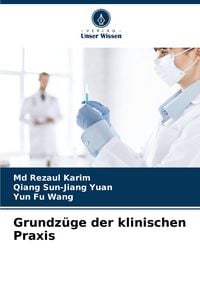 Produktbild: Grundz&uuml;ge der klinischen Praxis