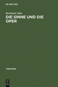 Produktbild: Die Sinne und die Oper