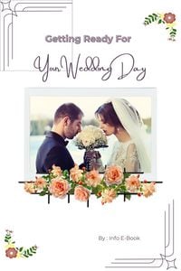 Produktbild: Getting Ready for Your Wedding Day (Weddings, #1)