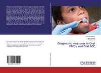 Produktbild: Diagnostic measures in Oral PMDs and Oral SCC