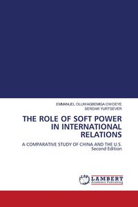 Produktbild: THE ROLE OF SOFT POWER IN INTERNATIONAL RELATIONS