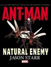 Produktbild: Starr, J: Ant-man: Natural Enemy Prose Novel