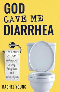 Produktbild: God Gave Me Diarrhea