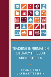 Produktbild: Teaching Information Literacy through Short Stories