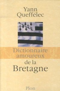 Produktbild: Dictionnaire amoureux de la Bretagne