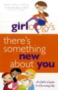 Produktbild: There's Something New about You: A Girl's Guide to Growing Up