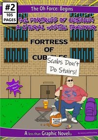 Produktbild: The Oh Force Begins: The Fortress of Cubicles - A Literal Hostile Takeover