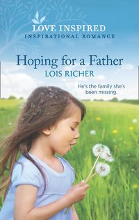 Produktbild: Hoping For A Father (Mills & Boon Love Inspired) (The Calhoun Cowboys, Book 1)