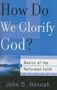 Produktbild: How Do We Glorify God?