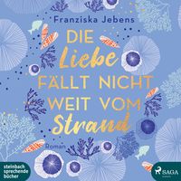 Produktbild: Die Liebe f&auml;llt nicht weit vom Strand