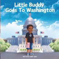 Produktbild: Little Buddy Goes To Washington