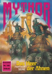 Produktbild: Mythor 160: Das Heer der Ahnen