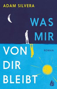 Bild vom Artikel Was mir von dir bleibt vom Autor Adam Silvera
