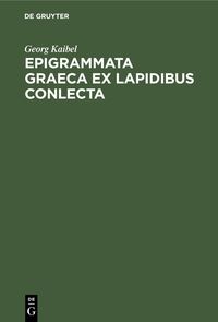 Produktbild: Epigrammata Graeca ex lapidibus conlecta