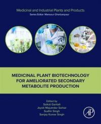 Produktbild: Medicinal Plant Biotechnology for Ameliorated Secondary Metabolite Production