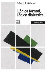 Produktbild: L&oacute;gica formal, l&oacute;gica dial&eacute;ctica