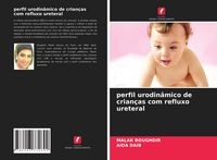 Produktbild: Perfil urodin&acirc;mico de crian&ccedil;as com refluxo ureteral