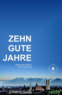 Produktbild: Zehn gute Jahre Teil 6