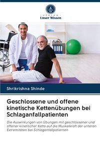 Produktbild: Geschlossene und offene kinetische Ketten&uuml;bungen bei Schlaganfallpatienten