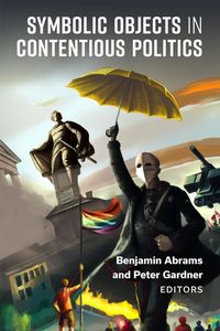 Produktbild: Symbolic Objects in Contentious Politics