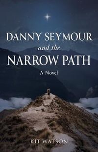 Produktbild: Danny Seymour and the Narrow Path