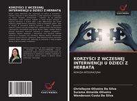 Produktbild: Korzy&iquest;ci Z Wczesnej Interwencji U Dzieci Z Herbat&iquest;