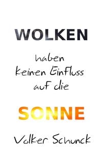 Produktbild: Wolken haben keinen Einfluss auf die Sonne