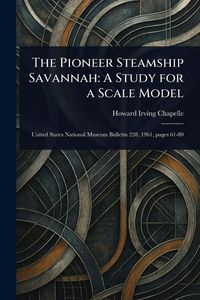 Produktbild: The Pioneer Steamship Savannah