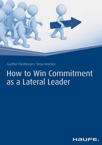 Produktbild: How to Win Commitment as a Lateral Leader