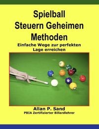 Produktbild: Spielball Steuern Geheimen Methoden - Einfache Wege zur perfekten Lage erreichen