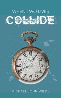 Produktbild: When Two Lives Collide