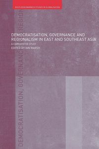 Produktbild: Democratisation, Governance and Regionalism in East and Southeast Asia