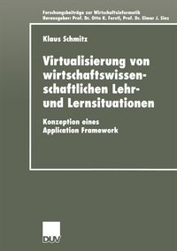 Produktbild: Virtualisierung von wirtschaftswissenschaftlichen Lehr- und Lernsituationen