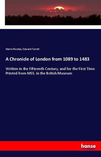 Produktbild: A Chronicle of London from 1089 to 1483