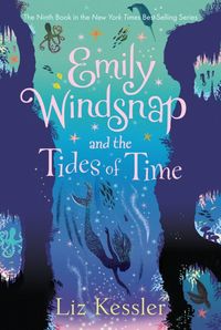 Bild vom Artikel Emily Windsnap and the Tides of Time vom Autor Liz Kessler