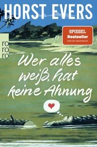 Produktbild: Wer alles wei&szlig;, hat keine Ahnung