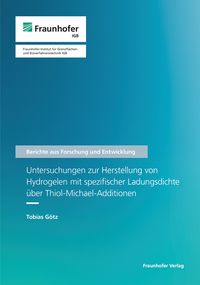 Bild vom Artikel Untersuchungen zur Herstellung von Hydrogelen mit spezifischer Ladungsdichte über Thiol-Michael-Additionen. vom Autor Tobias Götz