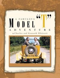 Produktbild: A Fabulous Model ''T'' Adventure