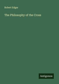 Produktbild: The Philosophy of the Cross