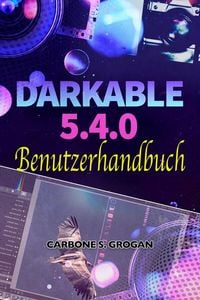 Produktbild: Darktable 5.4.0 Benutzerhandbuch