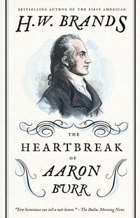 Produktbild: The Heartbreak of Aaron Burr