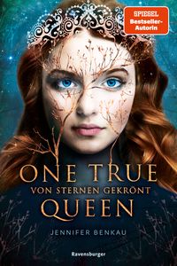 Bild vom Artikel One True Queen, Band 1: Von Sternen gekrönt (Epische Romantasy von SPIEGEL-Bestsellerautorin Jennifer Benkau) vom Autor Jennifer Benkau